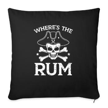 Wo ist der Rum Buccaneer Alkoholische Piratenliebhaber - Sofakissenbezug 45 x 45 cm - Schwarz - Vorne