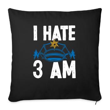 Night Shift Police Officer I hate 3 am Policeman - Sofakissenbezug 45 x 45 cm - Schwarz - Vorne