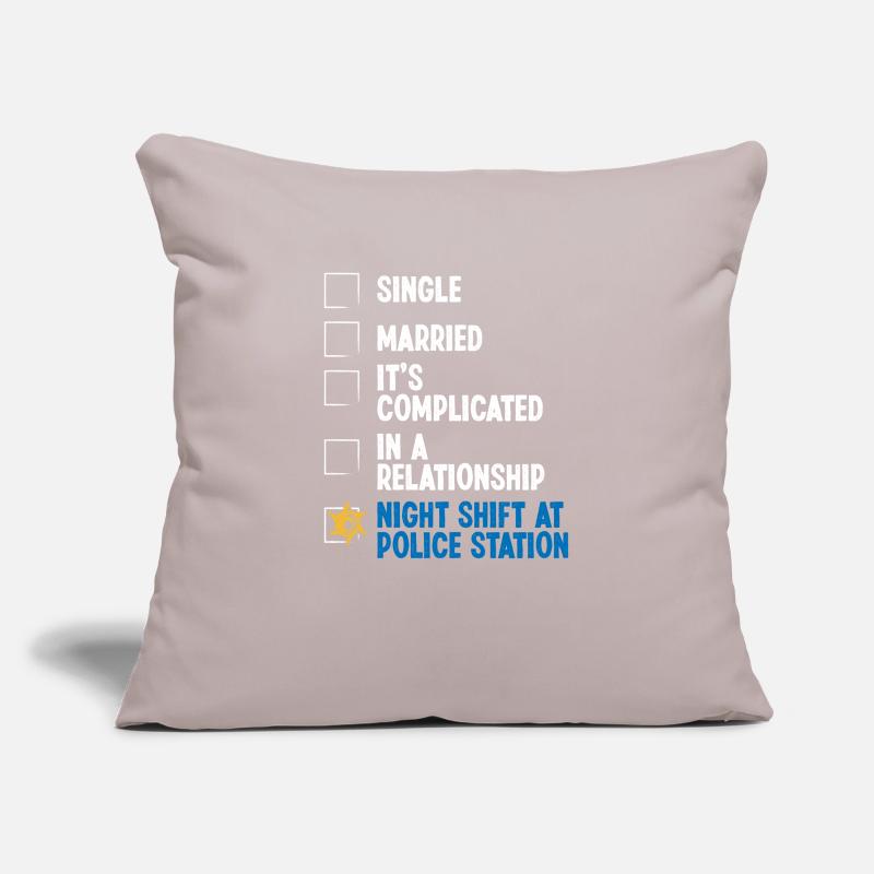 Night Shift Policeman RelationshipStatus Policeman Sofakissenbezug 45 x 45 cm