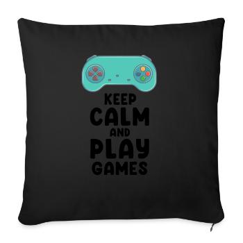Keep Calm And Play Games Cool Controller Present - Sofa pillowcase 17,3'' x 17,3'' (45 x 45 cm) - black - Front