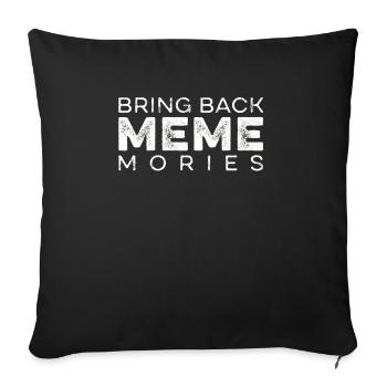 Social Media Bring Back Meme Memories - Sofa pillowcase 17,3'' x 17,3'' (45 x 45 cm) - black - Front