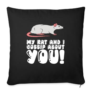 My rat and I talk about you - Sofa pillowcase 17,3'' x 17,3'' (45 x 45 cm) - black - Front