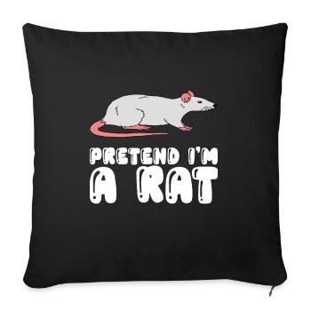 Pretend Im A Rat - Sofa pillowcase 17,3'' x 17,3'' (45 x 45 cm) - black - Front