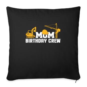 Mom Birthday Crew Shirt Gift - Sofa pillowcase 17,3'' x 17,3'' (45 x 45 cm) - black - Front
