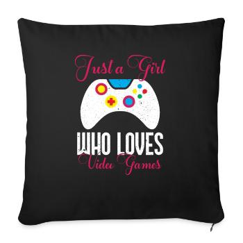 Just A Girl Who Loves Video Games - Sofa pillowcase 17,3'' x 17,3'' (45 x 45 cm) - black - Front