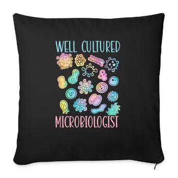 Well Cultured Microbiologist Science Microbiology - Sofa pillowcase 17,3'' x 17,3'' (45 x 45 cm) - black - Front