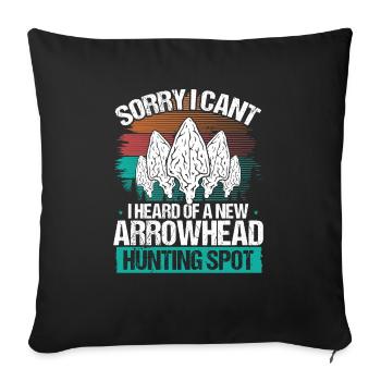 Arrowhead Hunting Sorry I cant Funny ArtifactArrow - Sofakissenbezug 45 x 45 cm - Schwarz - Vorne