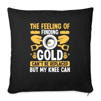 Gold Prospector Humor Knee Replacement Miner - Sofa pillowcase 17,3'' x 17,3'' (45 x 45 cm) - black - Front