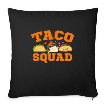 Cute Taco Squad Funny Mexican - Sofa pillowcase 17,3'' x 17,3'' (45 x 45 cm) - black - Front