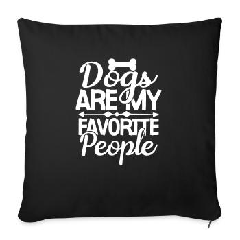 Les chiens sont mes personnes préférées - Housse de coussin décorative 45 x 45 cm - noir - Devant
