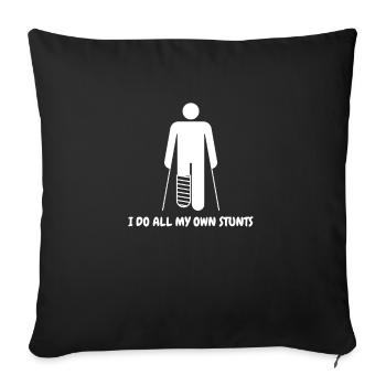 I Do All My Own Stunts Get Well Gift Funny Injury - Sofa pillowcase 17,3'' x 17,3'' (45 x 45 cm) - black - Front
