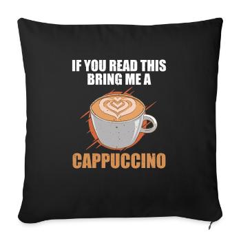Si vous lisez ceci Apportez-moi un cappuccino - Housse de coussin décorative 45 x 45 cm - noir - Devant