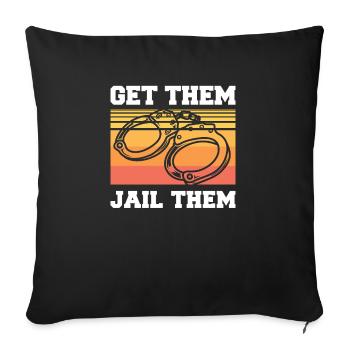 Get Them Jail Them Correctional Officer Prison - Sofa pillowcase 17,3'' x 17,3'' (45 x 45 cm) - black - Front