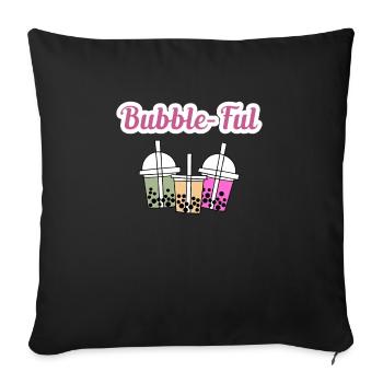 Bubble-Ful Boba Tea Shirt Geschenk - Sofakissenbezug 45 x 45 cm - Schwarz - Vorne