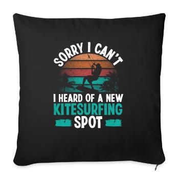 Kiteboarder Sorry I cant Kitesurf KitesurferKitebo - Sofakissenbezug 45 x 45 cm - Schwarz - Vorne