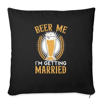 Bier Ich heirate Alkohol Junggesellenabschied - Sofakissenbezug 45 x 45 cm - Schwarz - Vorne