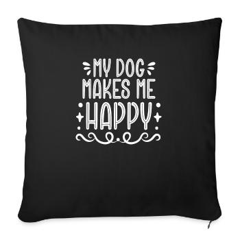 Mon chien me rend heureux - Housse de coussin décorative 45 x 45 cm - noir - Devant