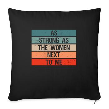 Aussi fort que les femmes à côté de moi, mari fier - Housse de coussin décorative 45 x 45 cm - noir - Devant