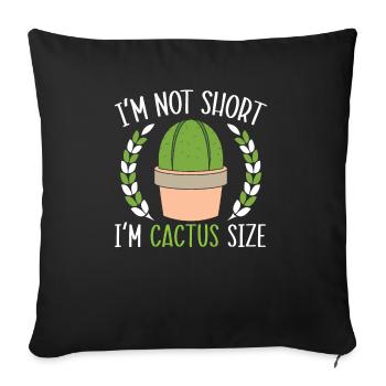 Je ne suis pas court Je suis Cactus Taille Plante succulente - Housse de coussin décorative 45 x 45 cm - noir - Devant