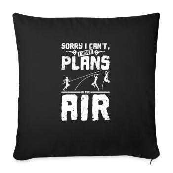 I can't I have plans in the air - Sofa pillowcase 17,3'' x 17,3'' (45 x 45 cm) - black - Front