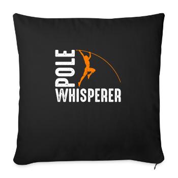 Pole Whisperer Funny Pole Vault - Sofa pillowcase 17,3'' x 17,3'' (45 x 45 cm) - black - Front