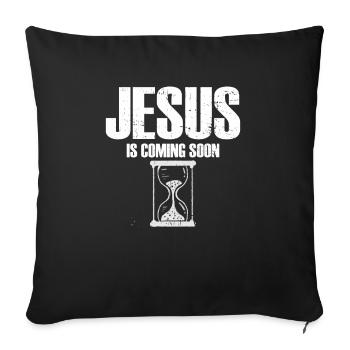 Jesus Is Coming Soon Countdown Christian Jesus - Sofa pillowcase 17,3'' x 17,3'' (45 x 45 cm) - black - Front
