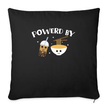 Powered By Boba Tea And Ramen - Sofakissenbezug 45 x 45 cm - Schwarz - Vorne