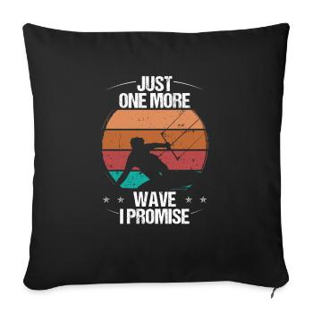 Just one more Wave I promise Kiteboarder Kite - Sofakissenbezug 45 x 45 cm - Schwarz - Vorne