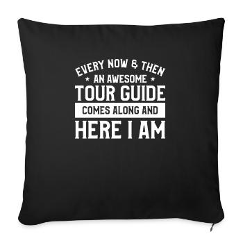 Un guide touristique génial arrive et me voici - Housse de coussin décorative 45 x 45 cm - noir - Devant