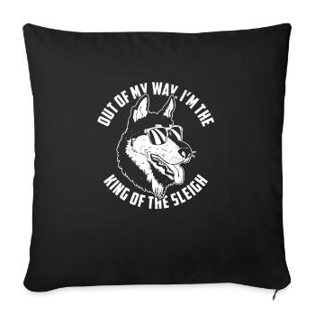Out of the Way I Am The King Of the Sledge - Sofa pillowcase 17,3'' x 17,3'' (45 x 45 cm) - black - Front