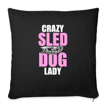 Ladies Crazy Sled Dog Lady - Sofa pillowcase 17,3'' x 17,3'' (45 x 45 cm) - black - Front