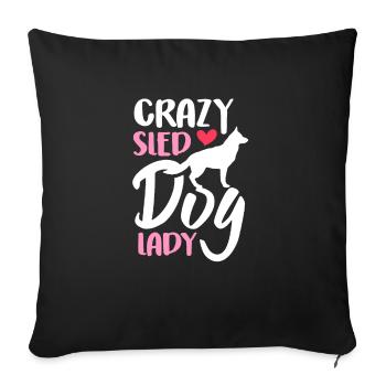Ladies Crazy Sled Dog Lady - Sofa pillowcase 17,3'' x 17,3'' (45 x 45 cm) - black - Front