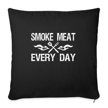 Räuchern Sie Fleisch Jeden Tag Lustiger Grill BBQ - Sofakissenbezug 45 x 45 cm - Schwarz - Vorne