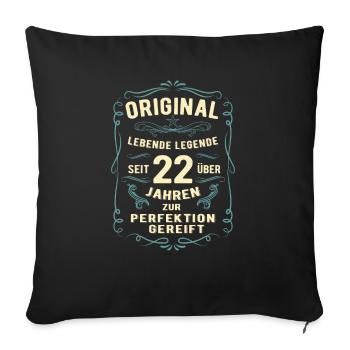 Original seit über 22 Jahren Geburtstag Geburt - Sofakissenbezug 45 x 45 cm - Schwarz - Vorne