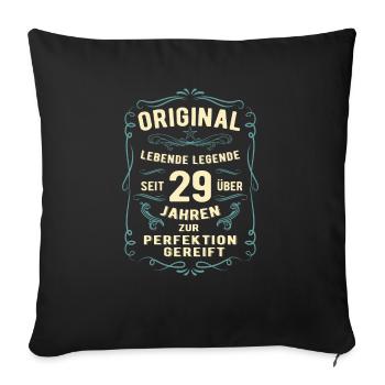 Original seit über 29 Jahren Geburtstag Geburt - Sofakissenbezug 45 x 45 cm - Schwarz - Vorne