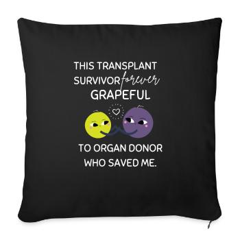 Transplant Survivor Organ Recipient Thank You - Sofa pillowcase 17,3'' x 17,3'' (45 x 45 cm) - black - Front