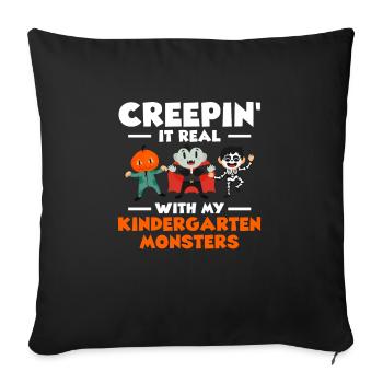 Creepin It Real With My Kindergarten Monsters - Sofakissenbezug 45 x 45 cm - Schwarz - Vorne
