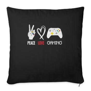 Peace Love Gaming - Sofa pillowcase 17,3'' x 17,3'' (45 x 45 cm) - black - Front