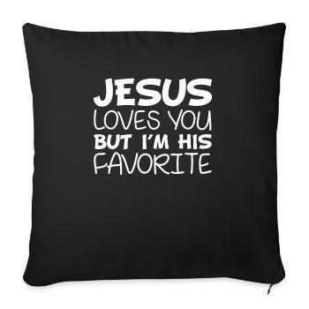 Jésus t’aime mais je suis son drôle préféré - Housse de coussin décorative 45 x 45 cm - noir - Devant