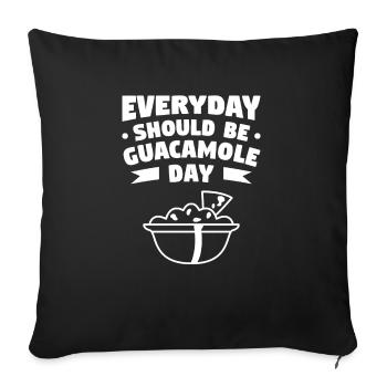 Everyday Should Be Guacamole Day Avocado Guac - Sofakissenbezug 45 x 45 cm - Schwarz - Vorne