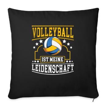 Volleyball ist meine Leidenschaft Geschenk - Sofakissenbezug 45 x 45 cm - Schwarz - Vorne