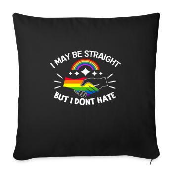 I Like Being Straight, But I Hate LGBTQ Gay - Sofa pillowcase 17,3'' x 17,3'' (45 x 45 cm) - black - Front
