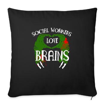 Social Workers Love Brains Shirt - Sofa pillowcase 17,3'' x 17,3'' (45 x 45 cm) - black - Front