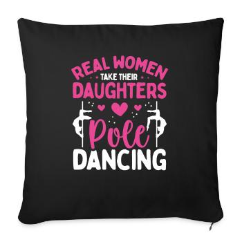 Pole Dance Real Women take their Pole Dancing - Sofa pillowcase 17,3'' x 17,3'' (45 x 45 cm) - black - Front