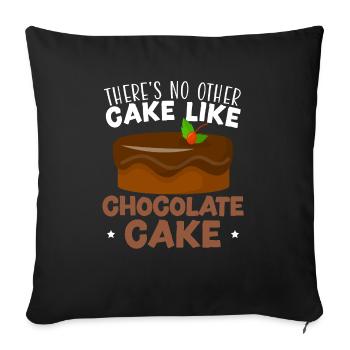 Il n’y a pas d’autre gâteau comme chocolate Cake Baker - Housse de coussin décorative 45 x 45 cm - noir - Devant