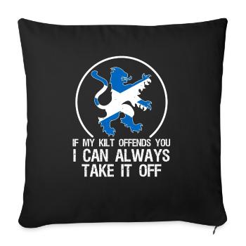 Si mon kilt vous offense, je peux toujours - Housse de coussin décorative 45 x 45 cm - noir - Devant