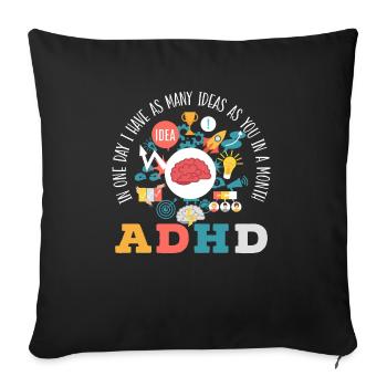 ADHS-Krieger umarmen Neurodiversität ADHS-Bewusstsein - Sofakissenbezug 45 x 45 cm - Schwarz - Vorne