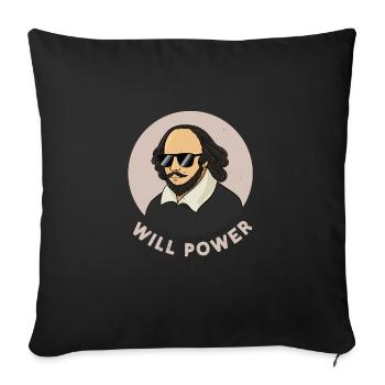 Will Power Shakespeare Literature Fan - Sofa pillowcase 17,3'' x 17,3'' (45 x 45 cm) - black - Front