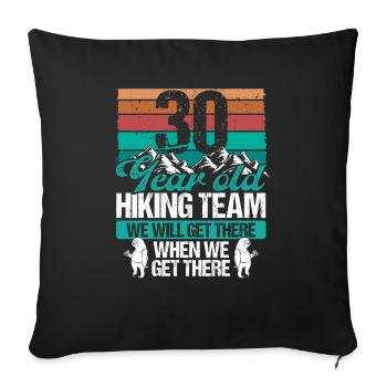 30 Birthday Sloth Hiking Mountains 30 Year Old - Sofakissenbezug 45 x 45 cm - Schwarz - Vorne