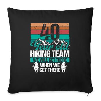 40 Birthday Sloth Hiking Mountains 40 Year Old - Sofakissenbezug 45 x 45 cm - Schwarz - Vorne
